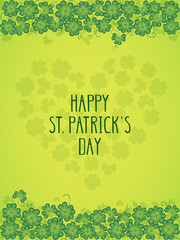 Saint Patricks Day greeting сard with heart of clover and Shamrock. Vector illustration with text "Happy St. Patricks Day".