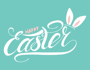 Obraz premium Happy Easter with rabbit ear handwritten lettering card 