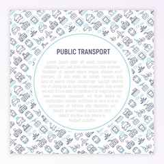 Public transport concept with thin line icons: train, bus, taxi, ship, ferry, trolleybus, tram, car sharing. Front and side view. Modern vector illustration for banner, web page, print media.