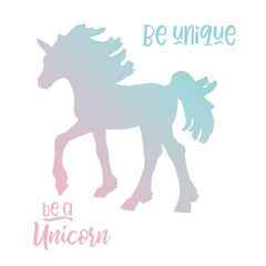 Magic unicorn blue pink pastel gradient vector illustration with quote "be unique be a unicorn" isolated on a white background. © SorayaShan