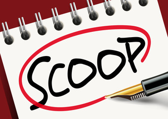 scoop - information - info - nouvelle - renseignement - annonce - stylo - enquête - révélation