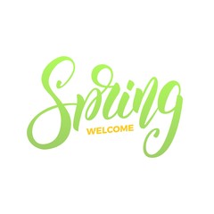 Fototapeta na wymiar Spring. Trendy script lettering design Weclome Spring