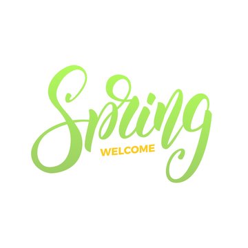 Spring. Trendy script lettering design Weclome Spring