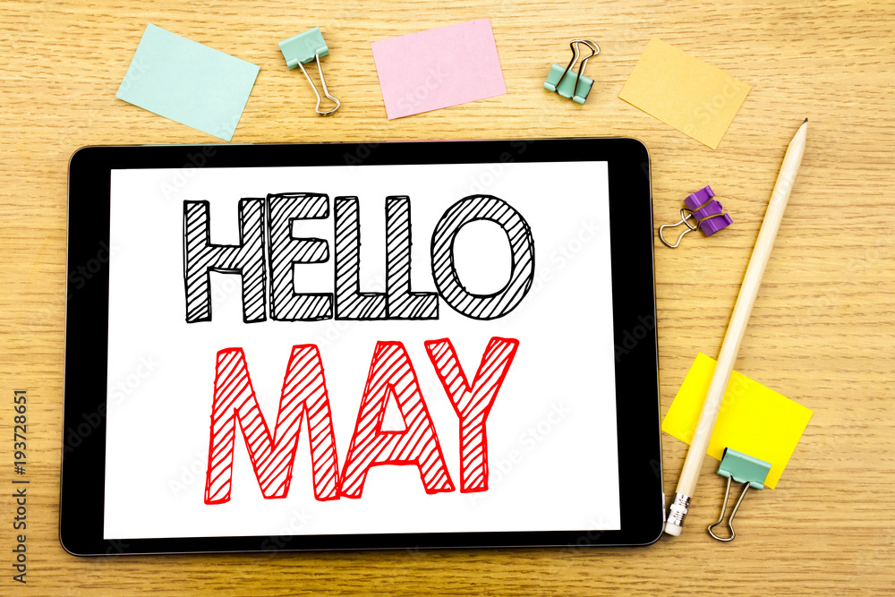 Poster writing text showing hello may month. business concept for coming spring month written on tablet lap