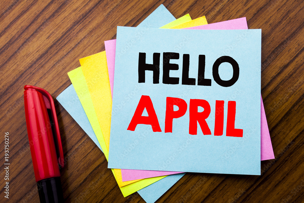Poster handwriting announcement text hello april. concept for spring welcome written on sticky stick note p
