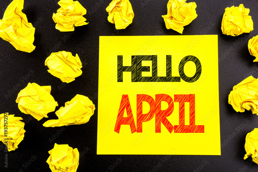 Poster conceptual hand writing text showing hello april. business concept for spring welcome written on sti