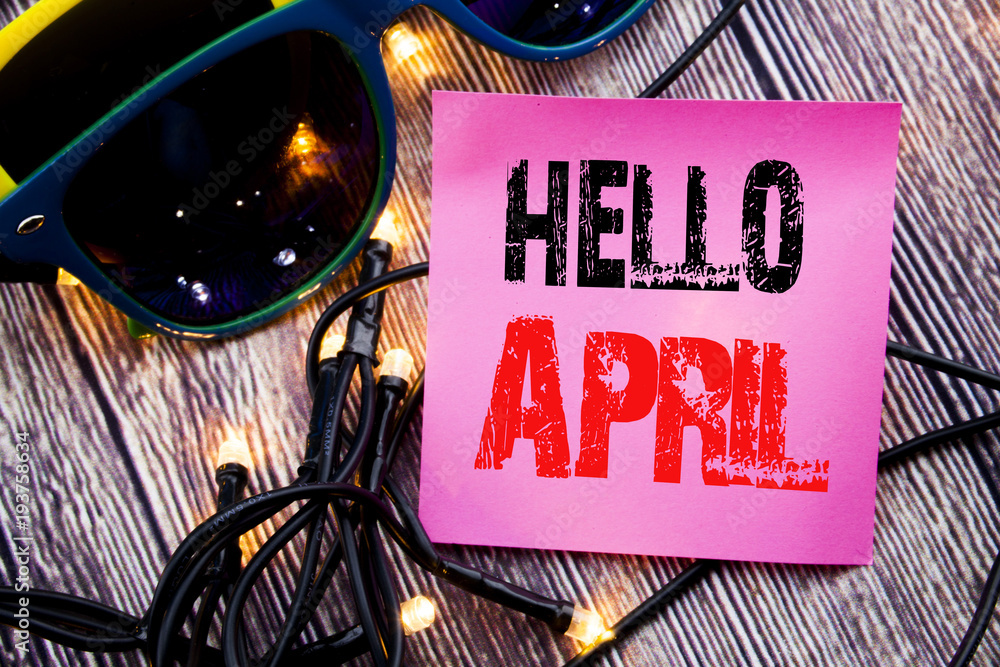 Poster hand writing text caption showing hello april. business concept for spring welcome written sticky no