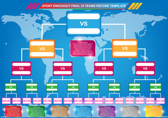 Sport fixture and result template for final round 32 teams knockout competition and world map background. Vector EPS10