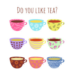 Vector illustration. Collection of different cute cups with tea, coffee, hot chocolate Do you like tea