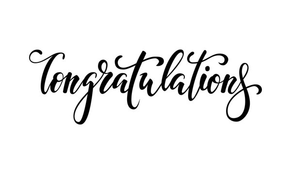 Congratulations. Hand drawn creative calligraphy, brush pen lettering. design greeting card and invitation of the wedding, birthday, Valentine s Day, mother s day, anniversary, holiday housewarming.