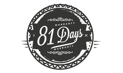 Fototapeta na wymiar 81 days warranty icon vintage rubber stamp guarantee