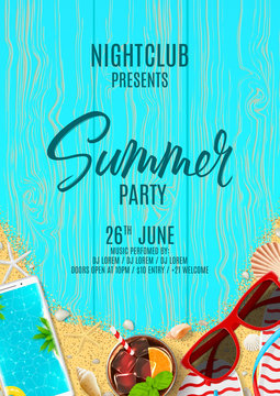Beautiful poster invitation for summer party. Top view on flip flops, seashells, red sun glasses, cocktail, smartphone and sea sand on wooden texture. Vector illustration. Invite to nightclub.