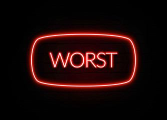 Worst neon sign on brick wall background.