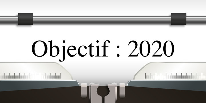 objectif - objectif 2020 - projet - challenge - 2020 - entreprise - stratégie - présentation