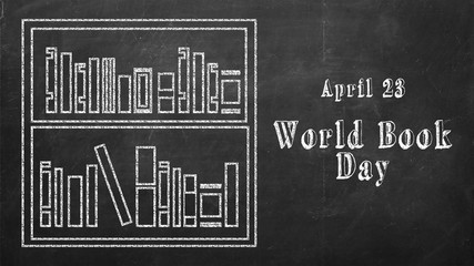 April 23. Worlds book day written on blackboard and drawn books