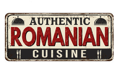 Authentic romanian cuisine vintage rusty metal sign