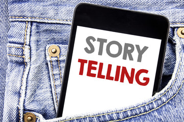 Writing text showing Storytelling. Business concept for Teller Story Message written on cellphone...