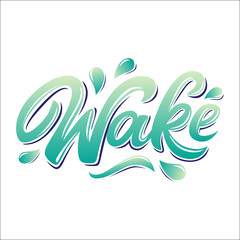 Wake lettering logo in graffiti style isolated on white background. Vector illustration for design t-shirts, banners, labels, clothes, apparel, water extreme sports competition.