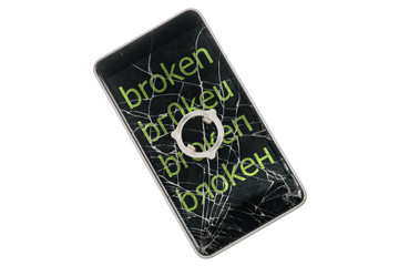 Modern broken phone with green inscription BROKEN on screen on white background. Piece of iron on display. Isolated.