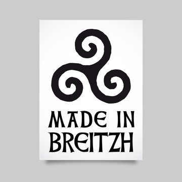 Made in Breizh / Fabriqu&eacute; en Bretagne (France)