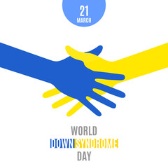 World Down Syndrome Day. Poster. Handshake using blue yellow hands symbol isolated on white background. Vector illustration