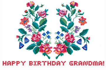 Happy Birthday Grandma card. Embroidered bouquet of flowers repeat isolated on white background