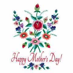 Card Happy Mother's Day. Embroidered bouquet of flowers  isolated on white background