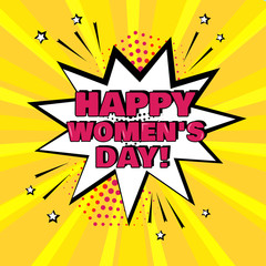 Fototapeta premium White comic bubble with Happy Women's Day word on yellow background. Comic sound effects in pop art style. Vector illustration