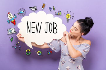 New Job with young woman holding a speech bubble