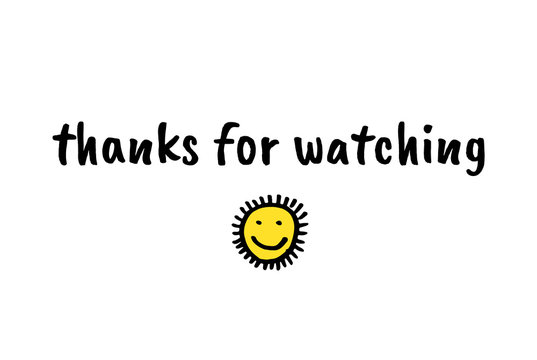 smiley face thank you for watching my presentation