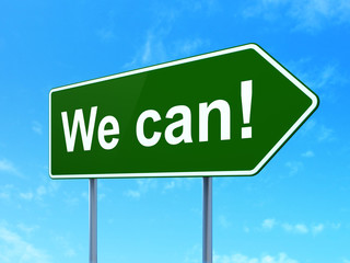 Finance concept: We Can! on green road highway sign, clear blue sky background, 3D rendering