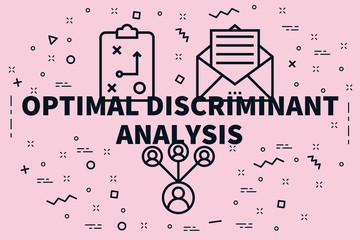 Conceptual business illustration with the words optimal discriminant analysis