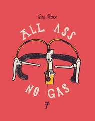 Fototapeta premium all ass no gas - vintage race steering bicycle bars typography print.