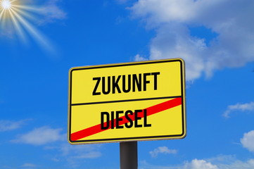 Ein Schild mit dem Aufdruck Diesel und Zukunft