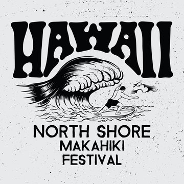 Vector illustration Hawaii, North Shore Makahiki festival.Vintage typography for tee shirt, graphics, poster, print, banner