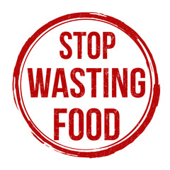 Stop wasting food grunge rubber stamp
