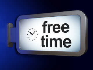 Time concept: Free Time and Clock on advertising billboard background, 3D rendering