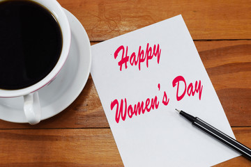 Happy Women's Day ( March 8), hot black coffee, and congratulations on March 8