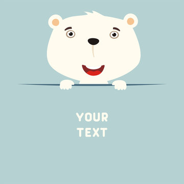 Funny polar bear looks out from behind the text. Postcard with cartoon polar bear with a field for your text.