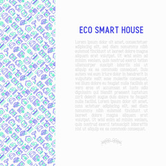 Eco smart house concept with thin line icons: solar battery, security, light settings, appliances, artificial intelligence, mobile app control. Energy saving and new technologies vector illustration.