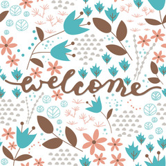 Welcome brush calligraphy with floral pattern.