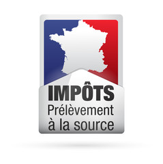 impôts -  prélèvement à la source