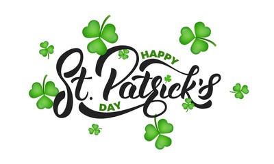 Saint Patrick's Day. Clover shamrock leaves background and St. Patrick's lettering. St. Patricks Day background