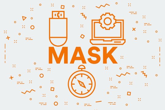 Conceptual business illustration with the words mask