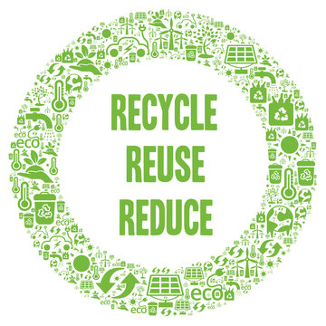 Recycle, Reuse, Reduce