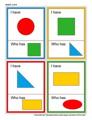 Educational math game for kids - I Have Who Has. Sheet 1 of 9. Learn or reinforce basic shapes and colors. 32 task cards totally. Print and cut out to play in classroom or party.