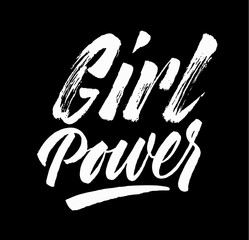 Girl Power lettering. Hand drawn brush pen calligraphy. Inspiration power quote. Motivation inscription. International women's day