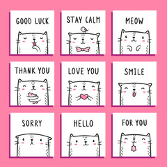 Greeting cards designs with cute hand drawn cats. Good luck, Stay calm, Meow, Thank / Love / For you, Smile, Sorry, Hello lettering. Set of 9 white, black and pink square templates.