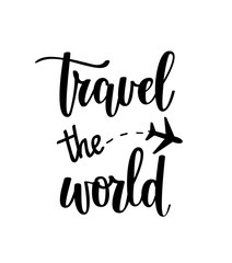 Fototapeta premium Travel the world vector motivational vacation inspirational quote