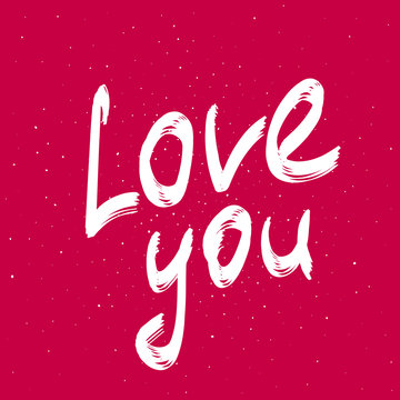Love You calligraphy phrase. Typography poster with modern white text on red background. Handwritten elegant brush lettering. Valentine's Day theme. Vector design template for greeting card, banner